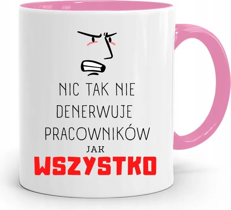 A Dolgozó Számára A Rózsaszín Bögre Mindent Idegesít A fényképes nyomtatással