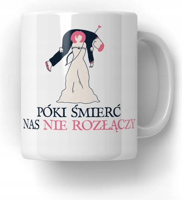 Bögre Amíg a halál el nem választ Ajándék Lány Feleség