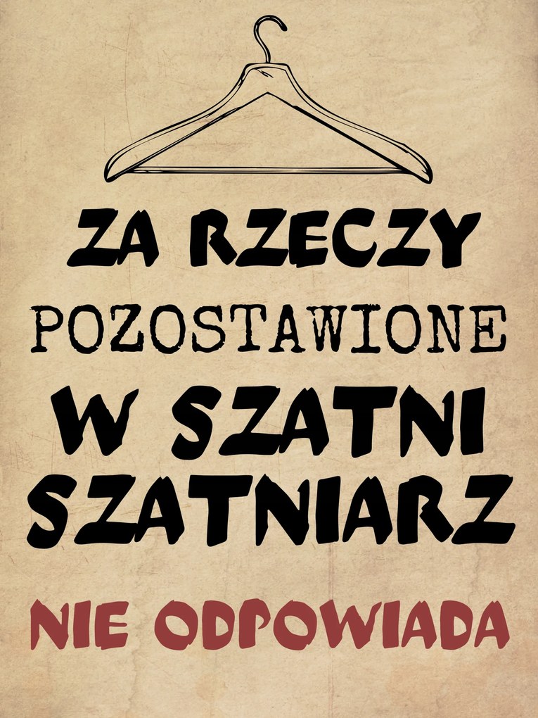 Fém poszter Az öltözőben hagyott dolgokért az öltöző nem vállal felelősséget