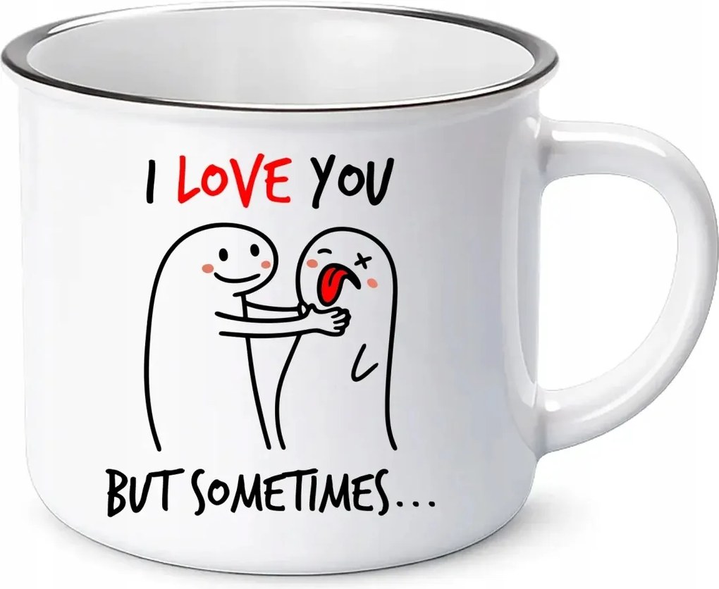I love you, but sometimes Zománcozott Bögre Valentin Napi Ajándék