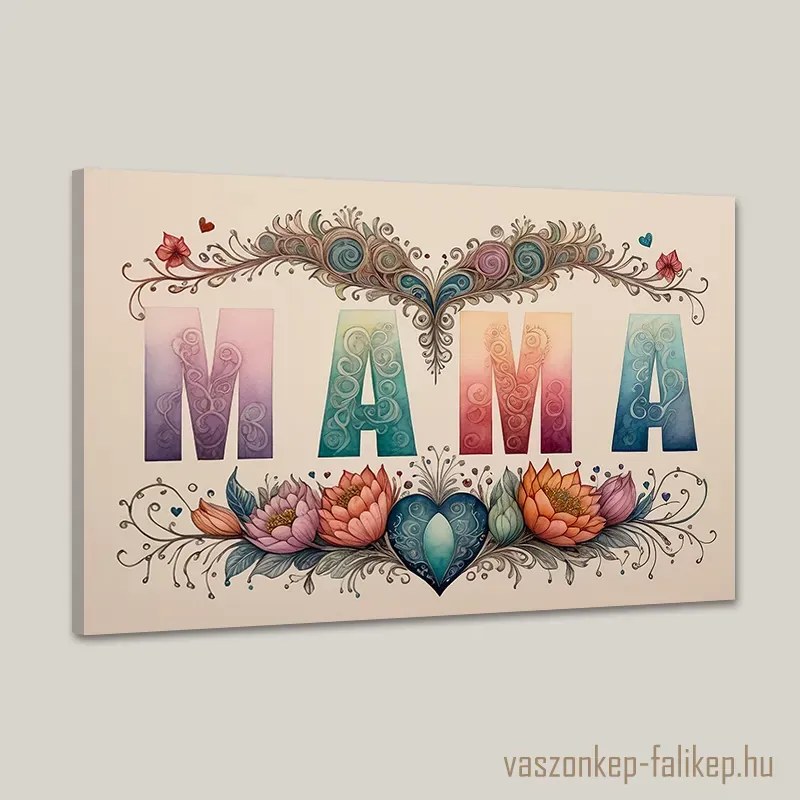 MAMA virágokkal 7 – Meghitt ajándék anyák napjára 60x40 cm