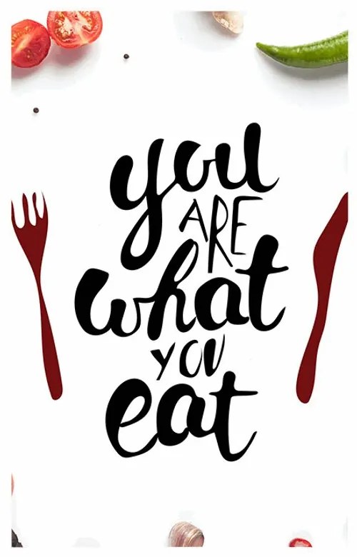 Poszter idézettel  - You are what you eat