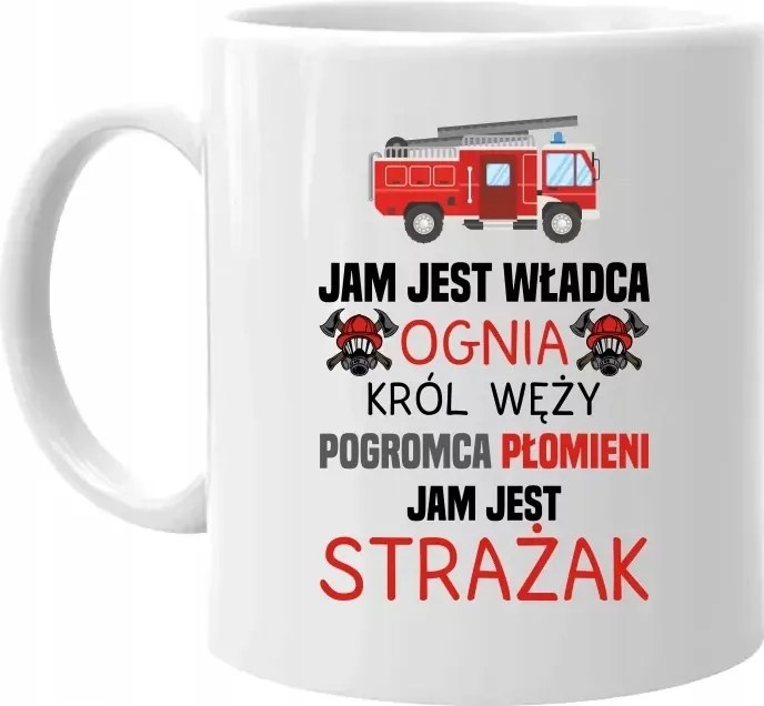 Én vagyok a tűz ura Tűzoltó Bögre Ajándék Tűzoltónak