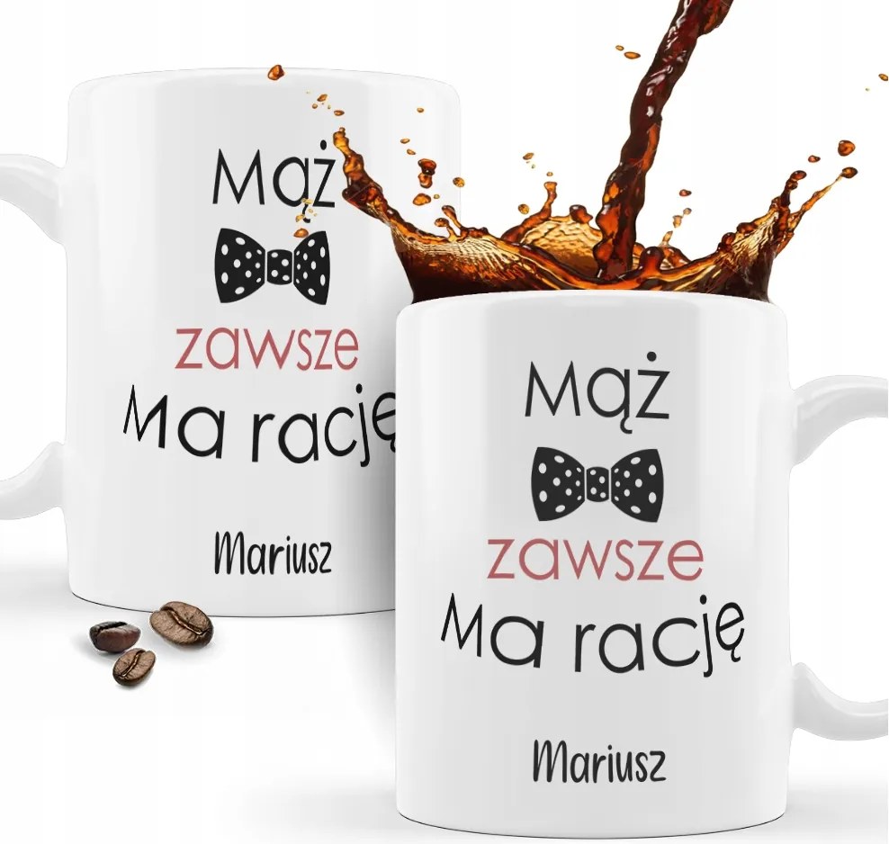 Nyomott Mintás Bögre A Férjnek Mindig Igaza Van Név Ajándék A Férjnek