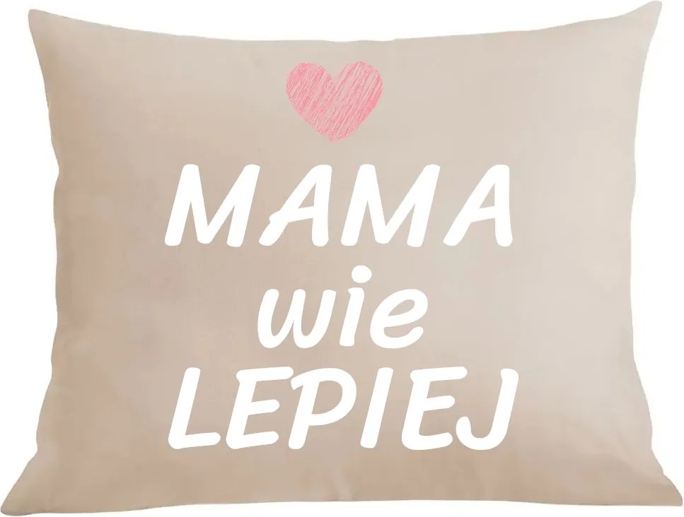 Párna párnahuzat Anyák napja Anya jobban tudja