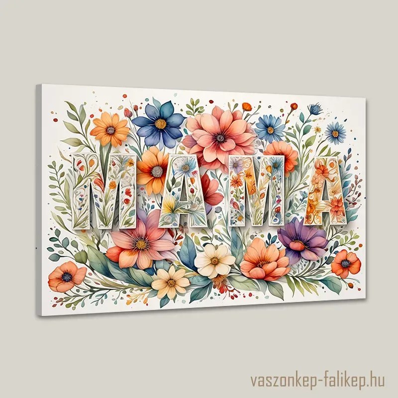 MAMA virágokkal 5 – Színes, prémium falikép ajándékba 60x40 cm