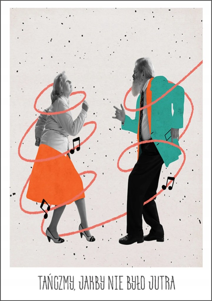 Poszter Keret Nélkül Valentin nap Táncoljunk Úgy, Mintha Nem Lenne Holnap P2590_30x40