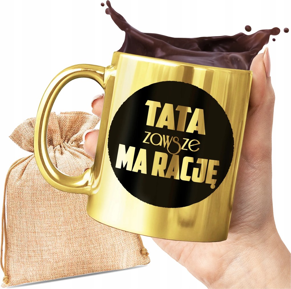 Arany Bögre Apának Ajándék Apának Mindig Igaza Van