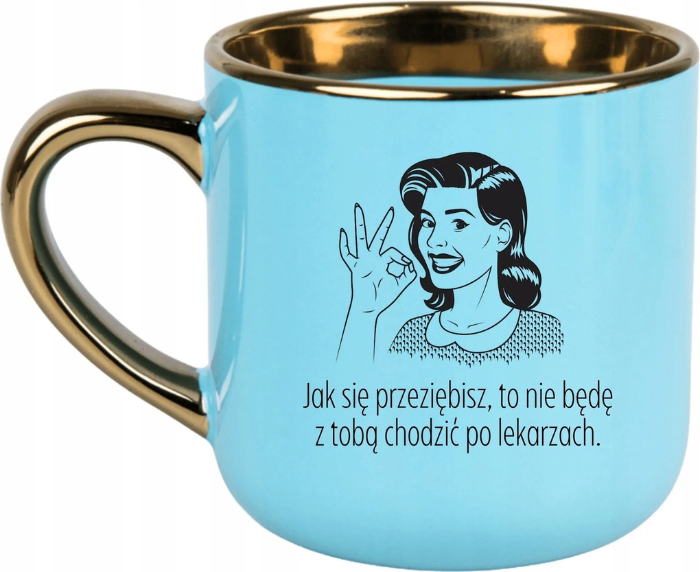 Kék Bögre 400ml Ajándék Vicces Anyák Napja Ha Megfázol