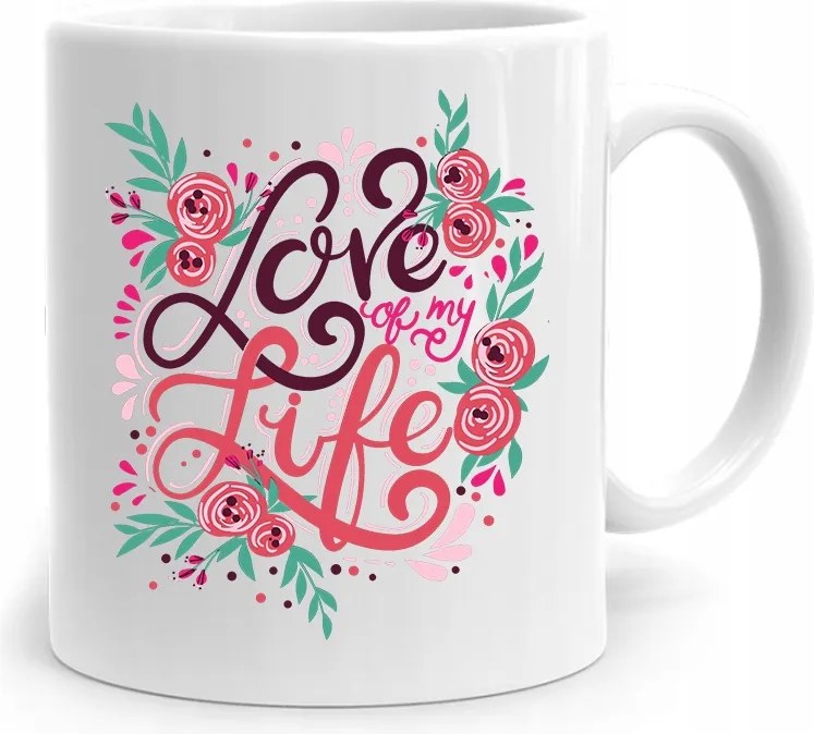 Ajándék Bögre Lányoknak Love Of My Life fényképes nyomattal