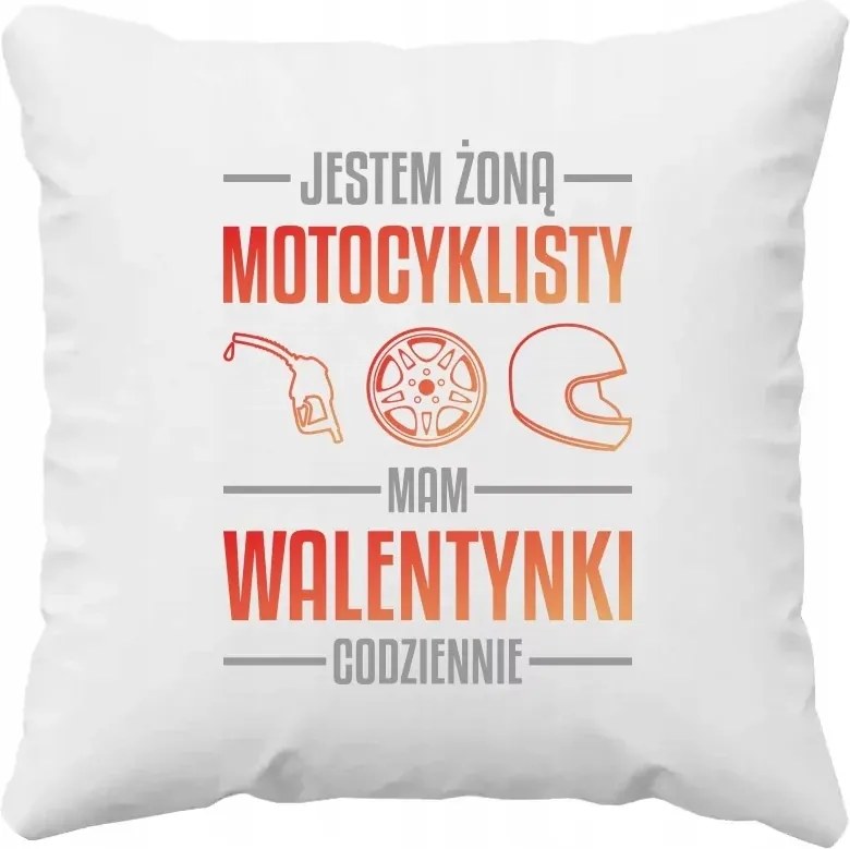 Motoros feleség vagyok, minden nap van Valentin-napom párna a feleségemnek