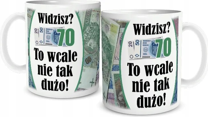 Születésnapi Bögre Látod? 70 Ez nem olyan sok!