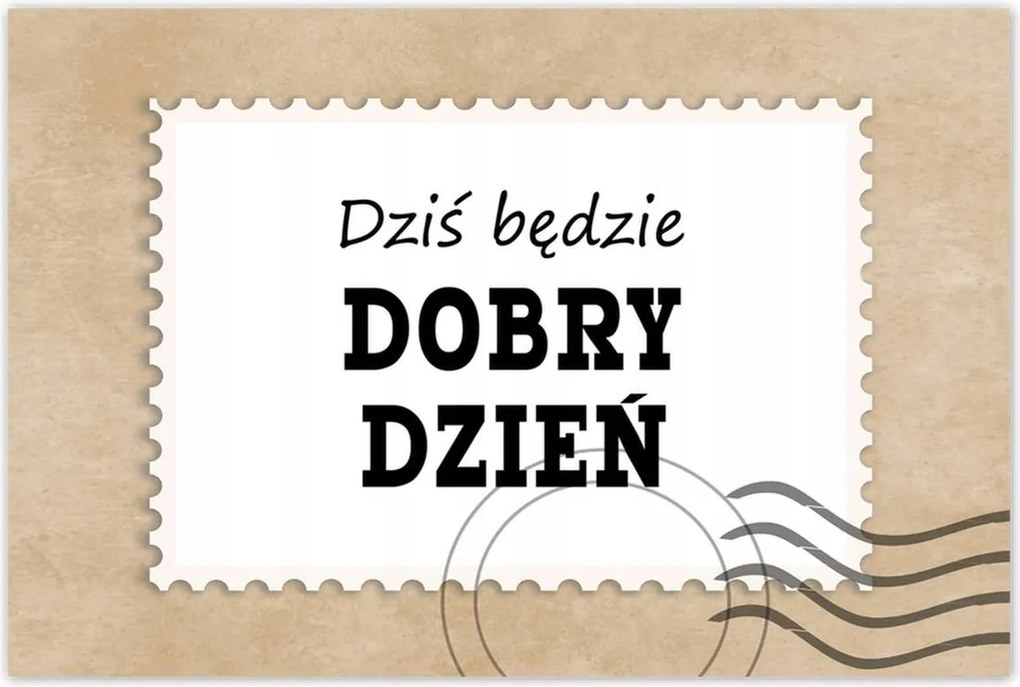 Poszterek 90x60 Ma jó nap lesz