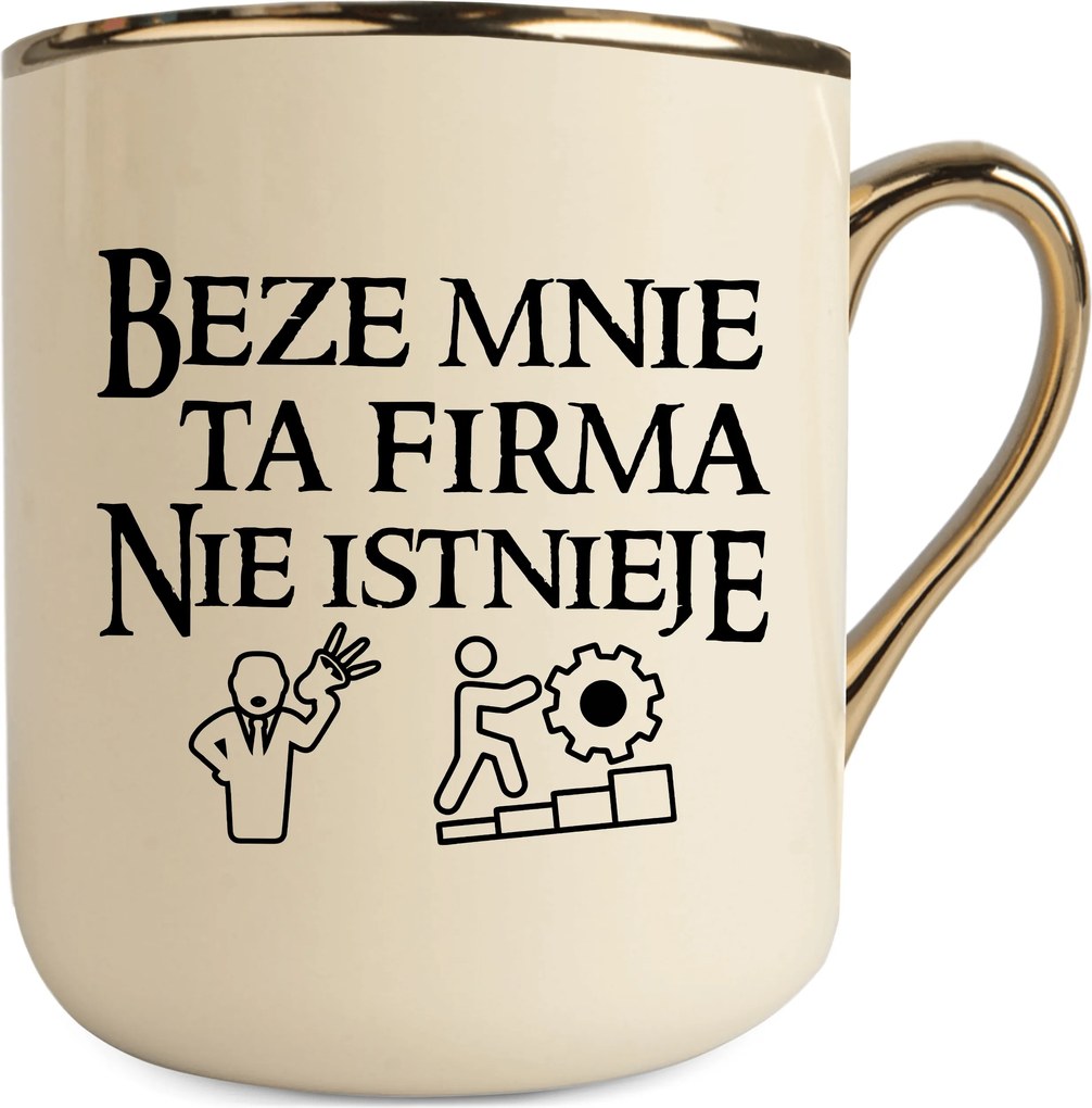 Krém-arany Bögre Vicces Nyomattal Nélkülem Ez A Cég Nem Létezik