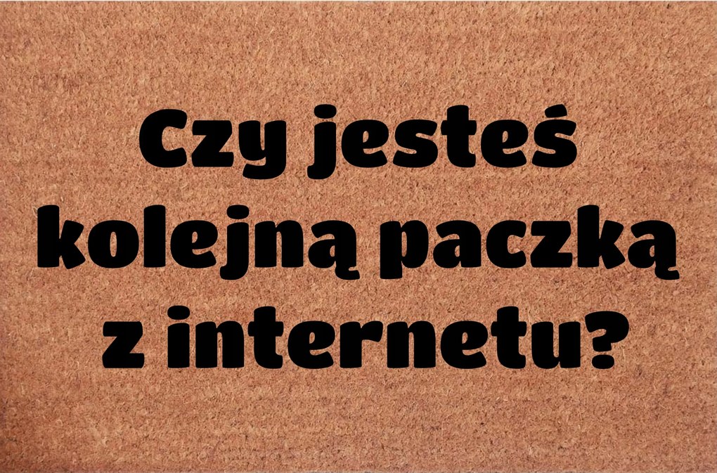 Kókuszos Lábtörlő az ajtóhoz Te vagy a következő csomag az internetről?