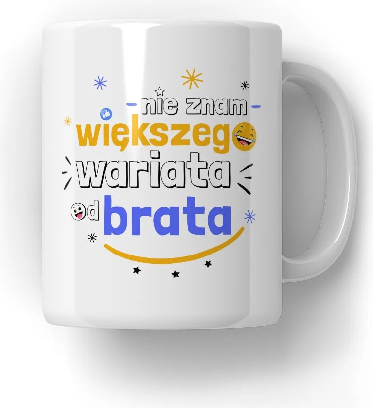 Bögre Nem ismerek nagyobb őrültet, mint a testvérem Vicces Ajándék 18-99