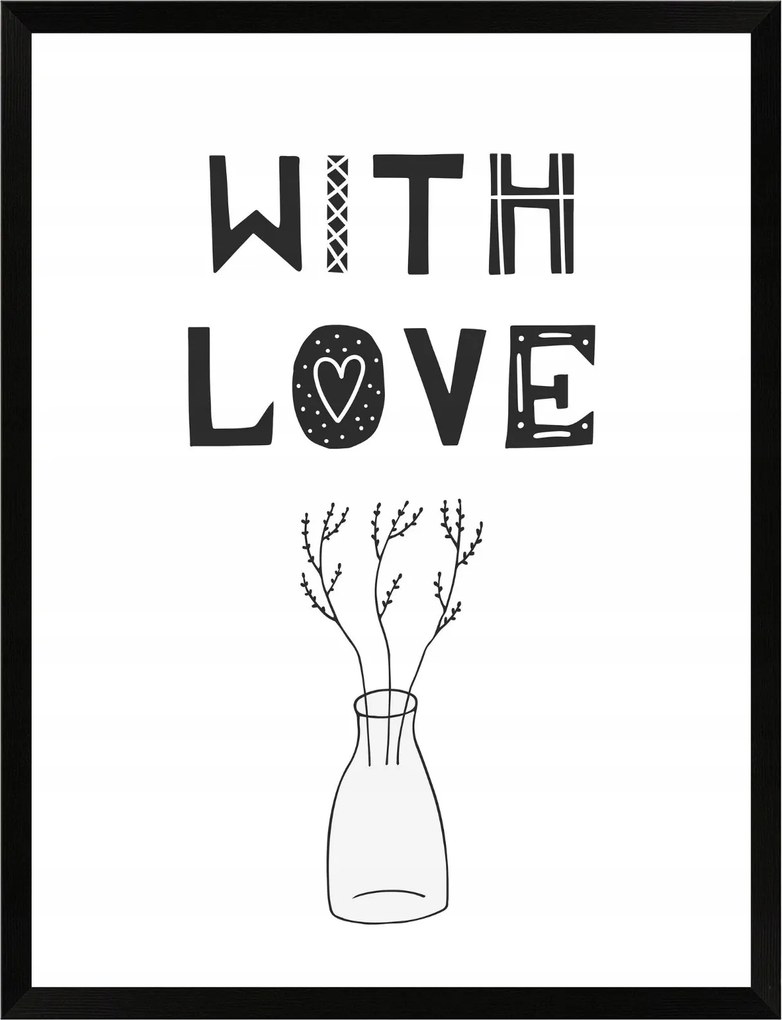 Szülinapi Poszter Dekoratív Felirat With love 40X50 cm keret fekete