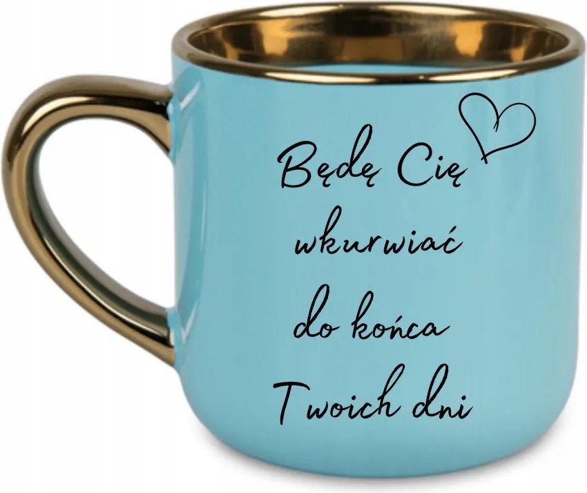 Elegáns bögre Életed végéig foglak üdvözölni 400 Kék
