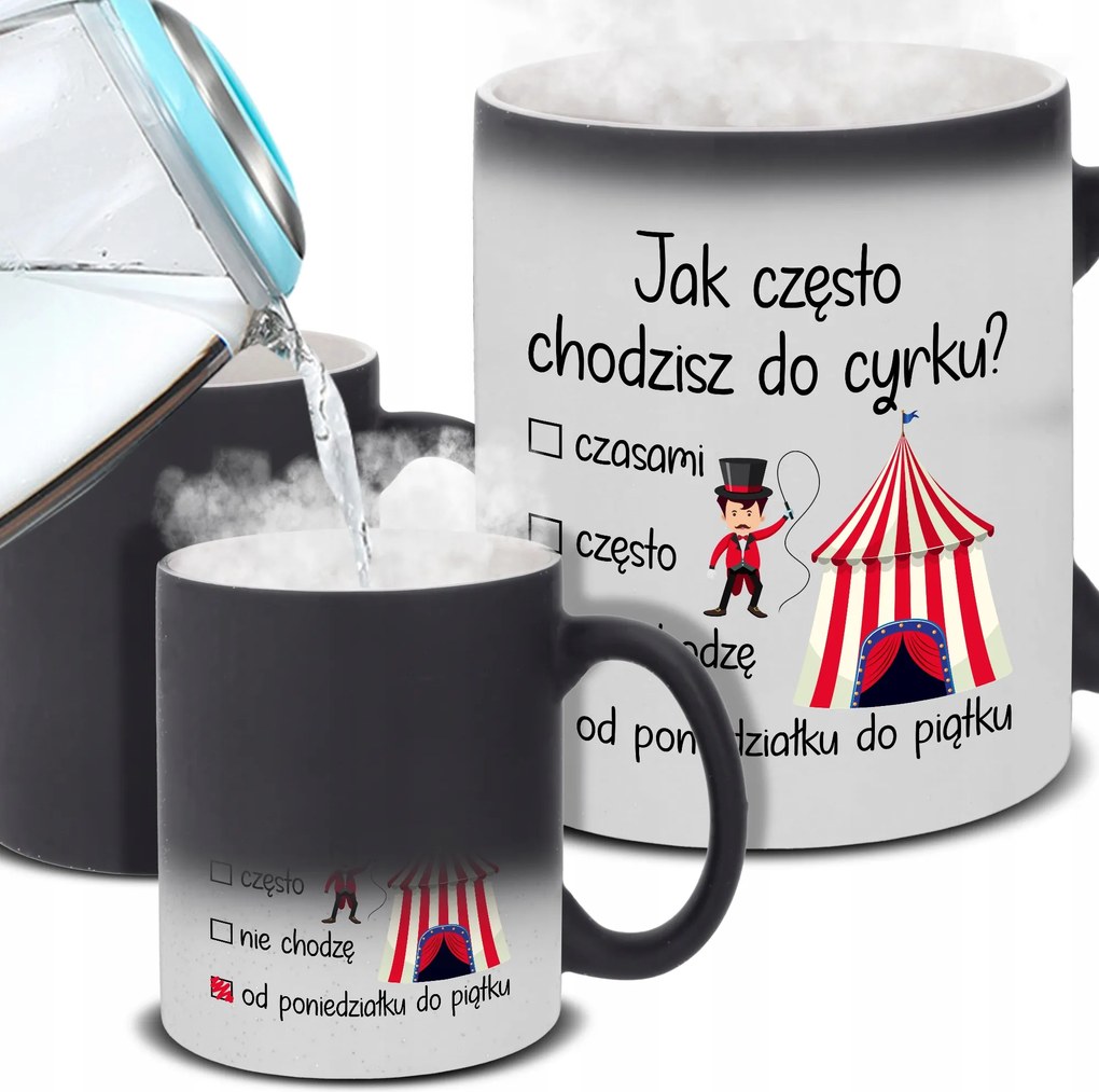 Mágikus Bögre 330ml Fekete Mat Ajándék Egész Hét Cirkuszban Vicces Wz