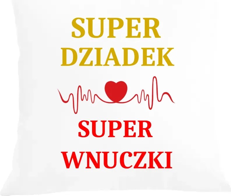 Párna párnahuzat Szuper nagypapa Szuper unokák