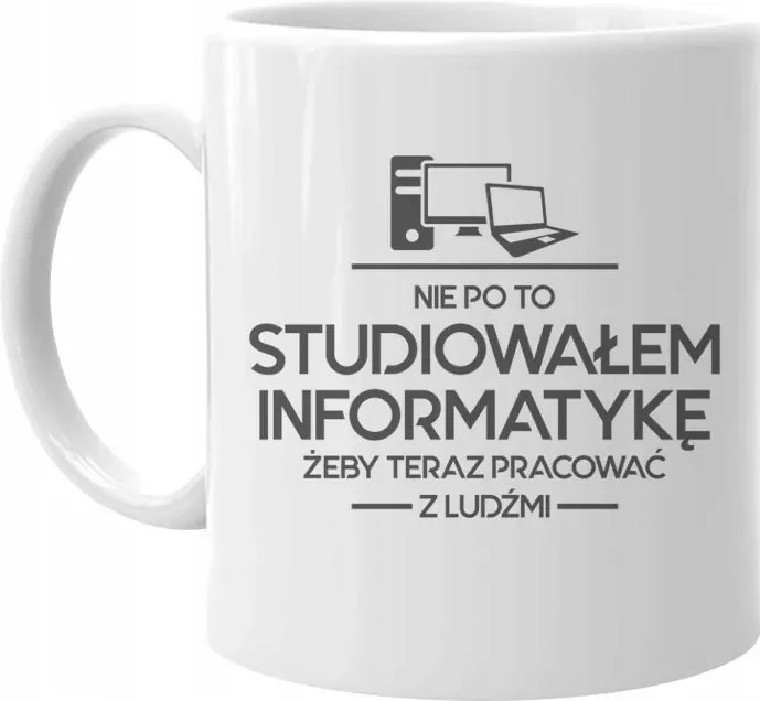 Nem ezért tanultam informatikát Ajándék bögre