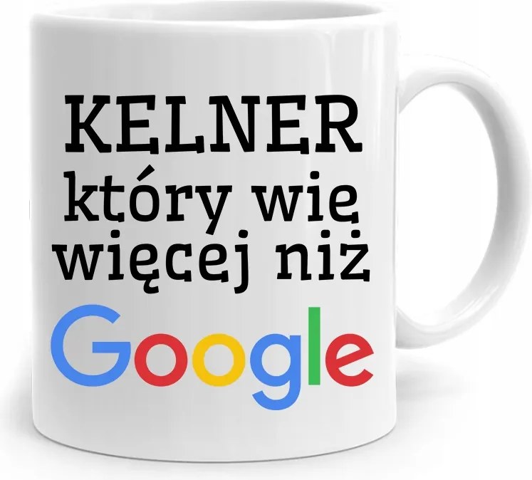 Pincérnek Ajándék Bögre Többet Tud, Mint A Gogole fényképes nyomattal