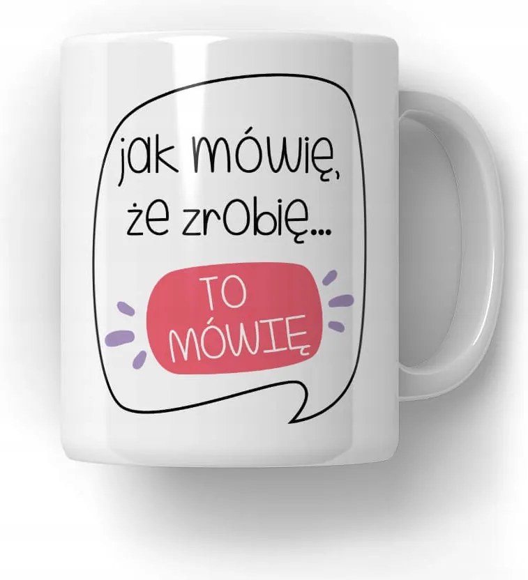 Bögre Ahogy mondom, azt mondom Ajándék Munkavállalónak 18-99 Ajándék