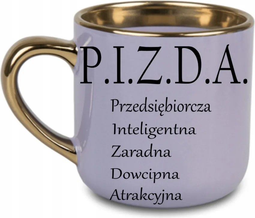 Elegáns bögre "p.i.z.d.a." humoros ajándék 400 Lila