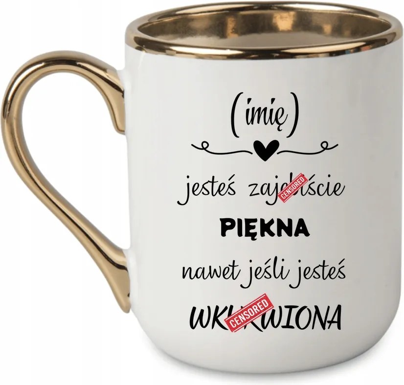 Elegáns Bögre szép vagy még akkor is, ha... Név 330 Fehér