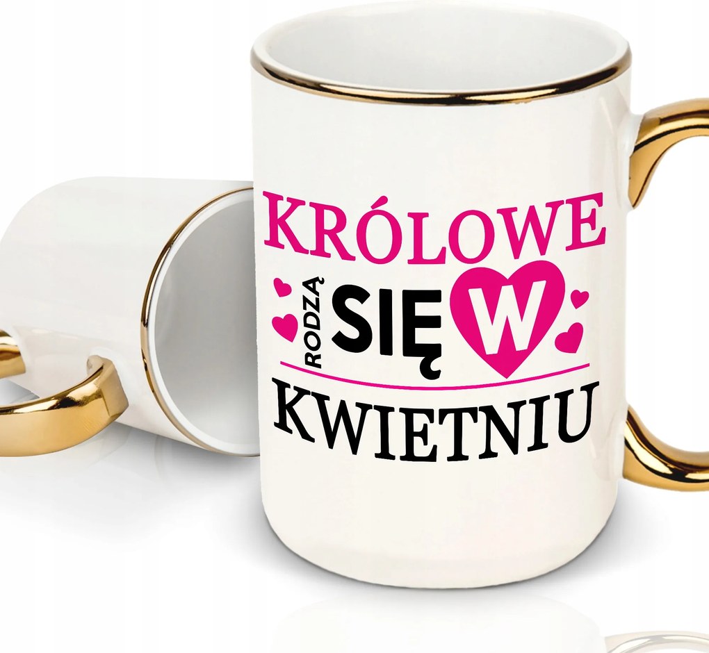 Fehér Bögre XXL Arany Töltet Királynők Születnek Áprilisban Neki