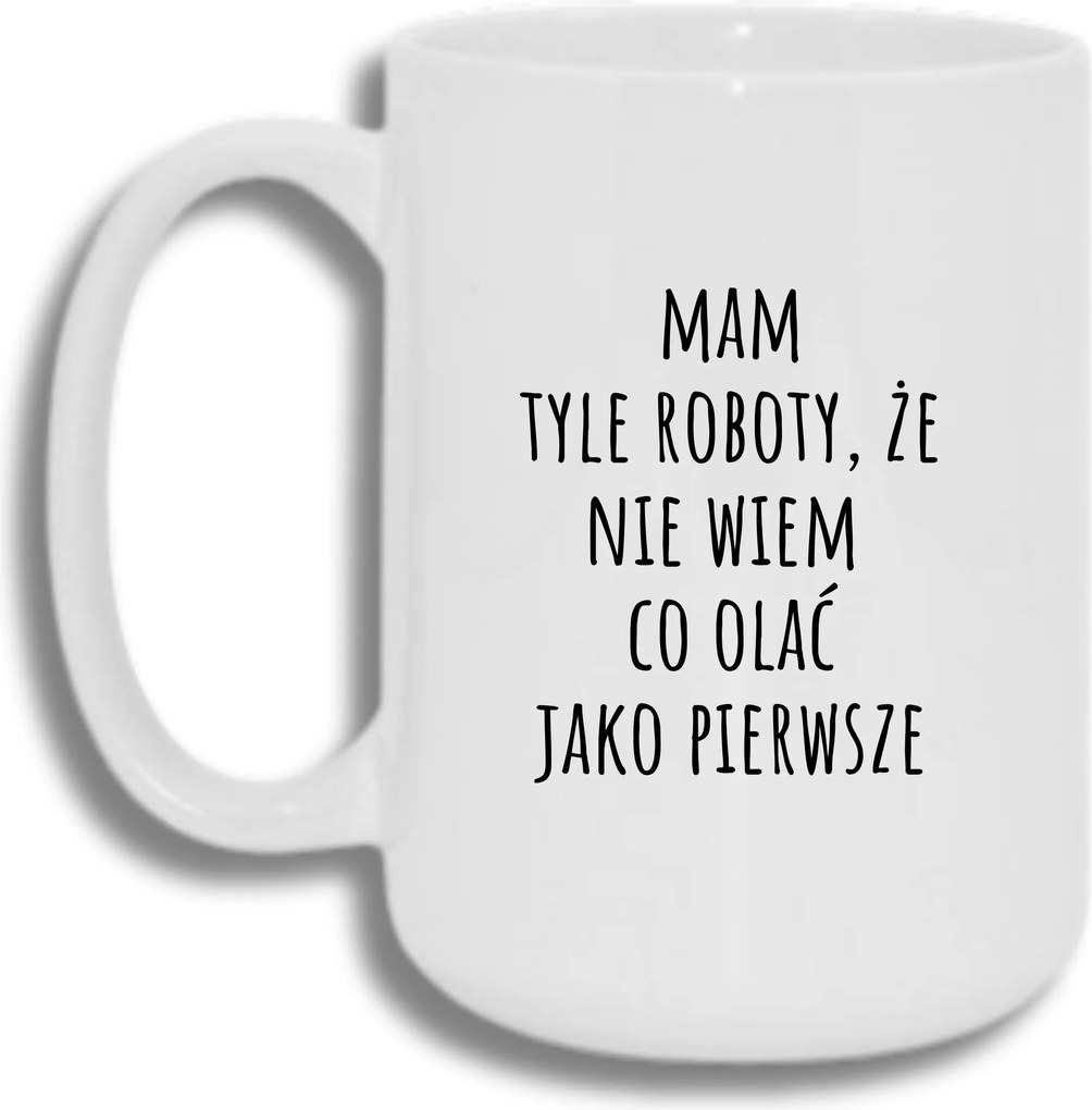 Bögre Fehér Nagy 440ml Ajándék Vicces Nem Tudom Mit Hagyjak Ki