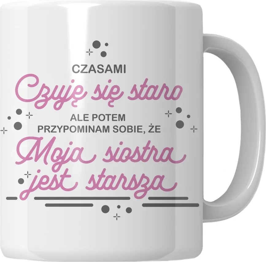 Bögre Néha Öregnek érzem magam a Barátnőm Nővérének