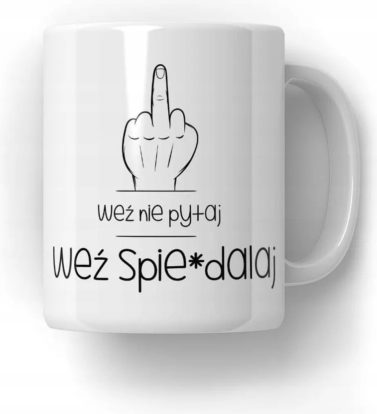 Bögre Vedd Ne kérdezd, Vedd Aludj*adj Vicces Ajándék 18-99 Ajándék