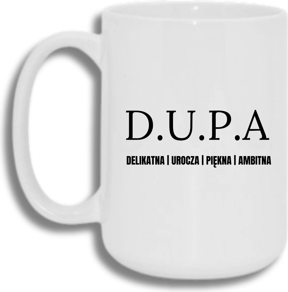 Bögre Fehér Nagy 440ml Vicces Ajándék D.u.p.a