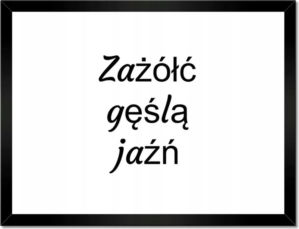 Poszterek keretben 40x30 Sárguljon a liba énje