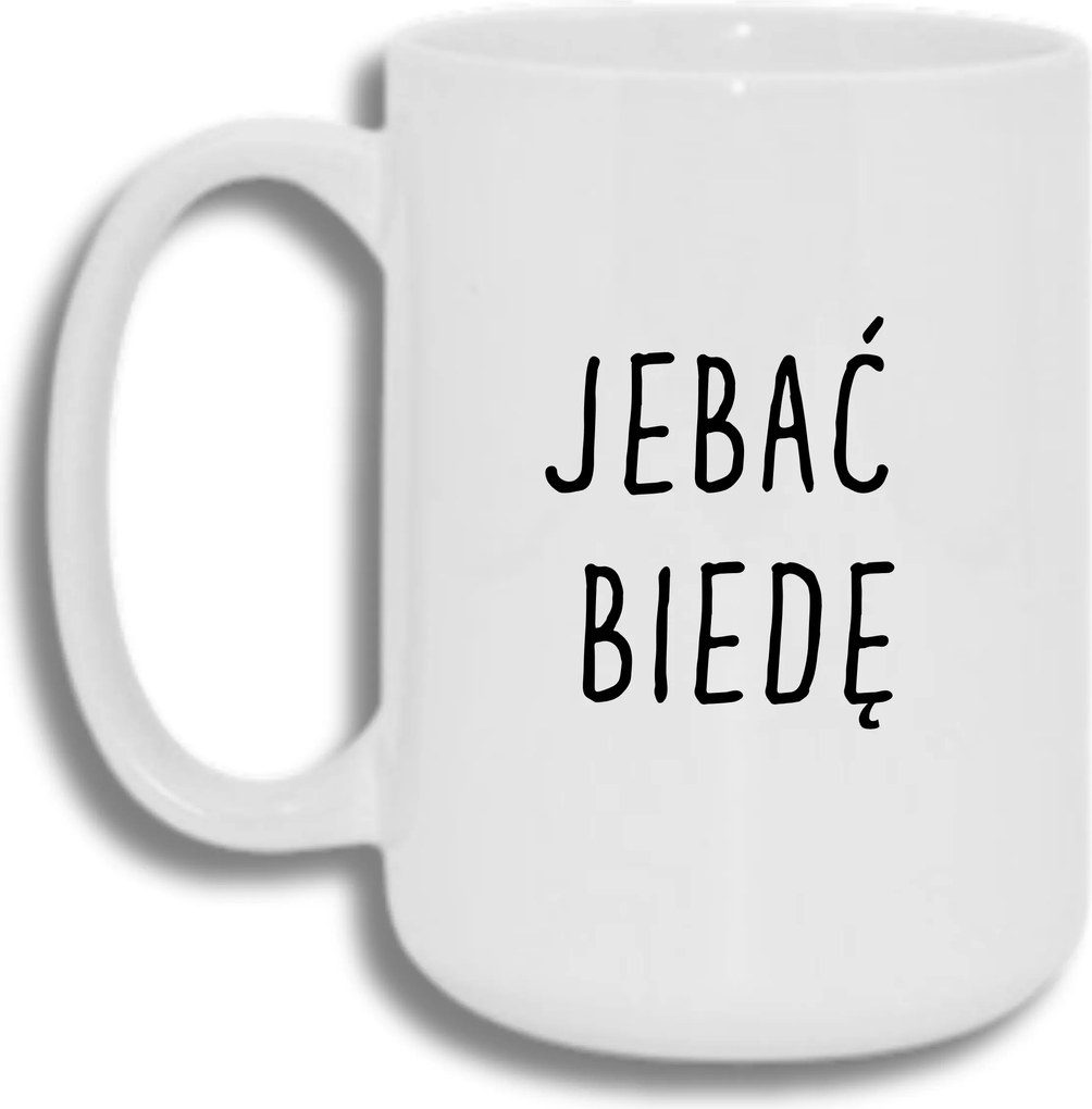 Bögre Fehér Nagy 440ml Ajándék Vicces J**** Szegénység