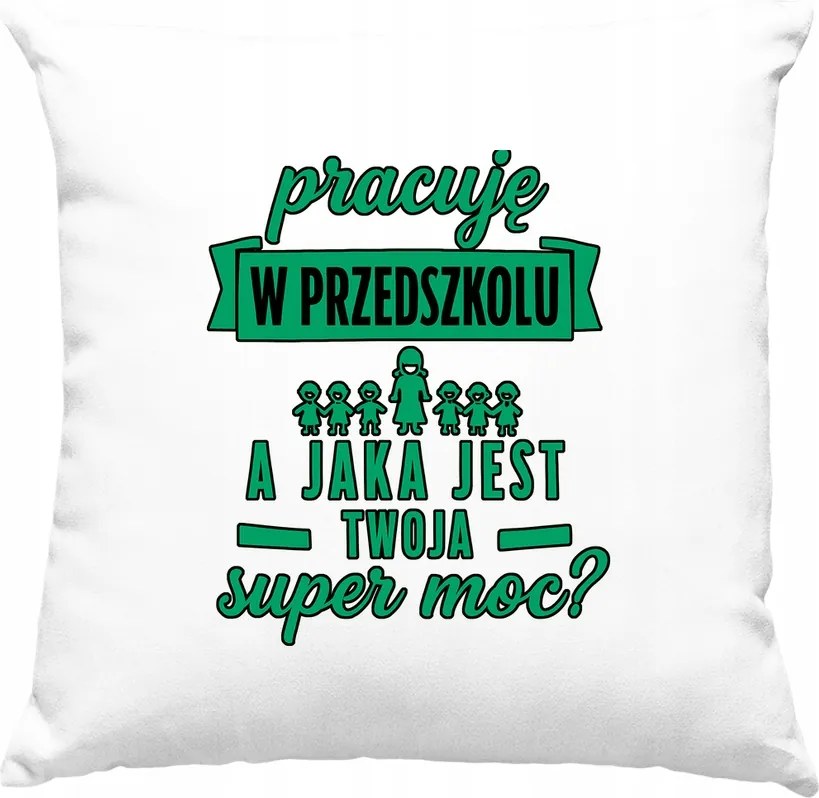 Óvónéni Szupererő Párna Fehér