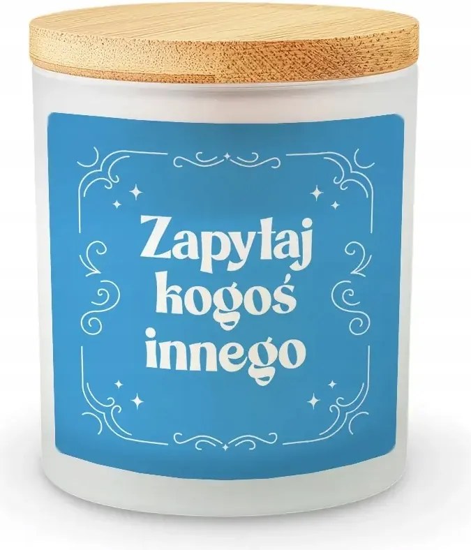 Kérdezz meg valakit Illatgyertya vicces nyomattal ajándékba