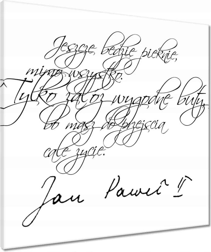 Vászonkép 60x60 II. János Pál Idézetek JP2