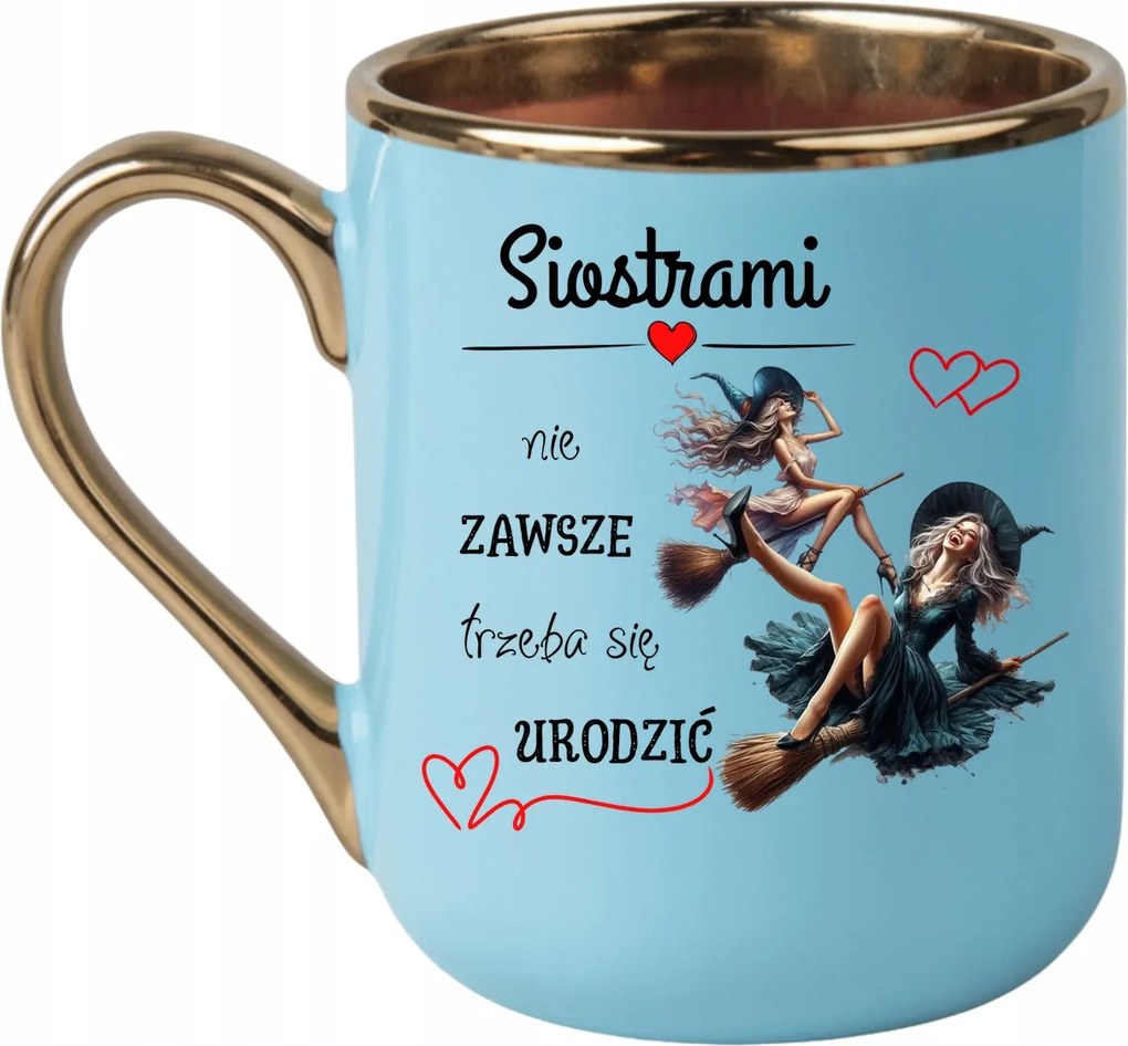 Elegáns bögre Nővéreknek nem kell mindig születni 330 Világos Kék