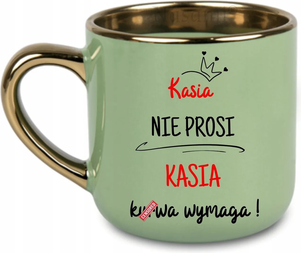 Elegáns bögre Kasia nem kér Kasia tyúkok kell megvitatni 400 ZöldD