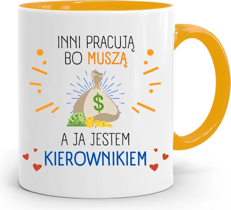 Sárga Bögre A Vezetőnek Mások Azért Dolgoznak, Mert fényképes nyomattal Kell