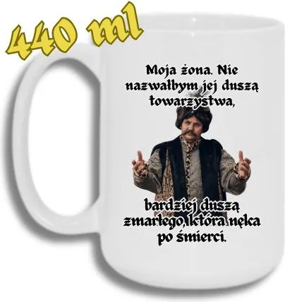 Bögre Fehér Nagy 440ML Vicces Ajándék 1670 A Feleségem Lélek Társaság