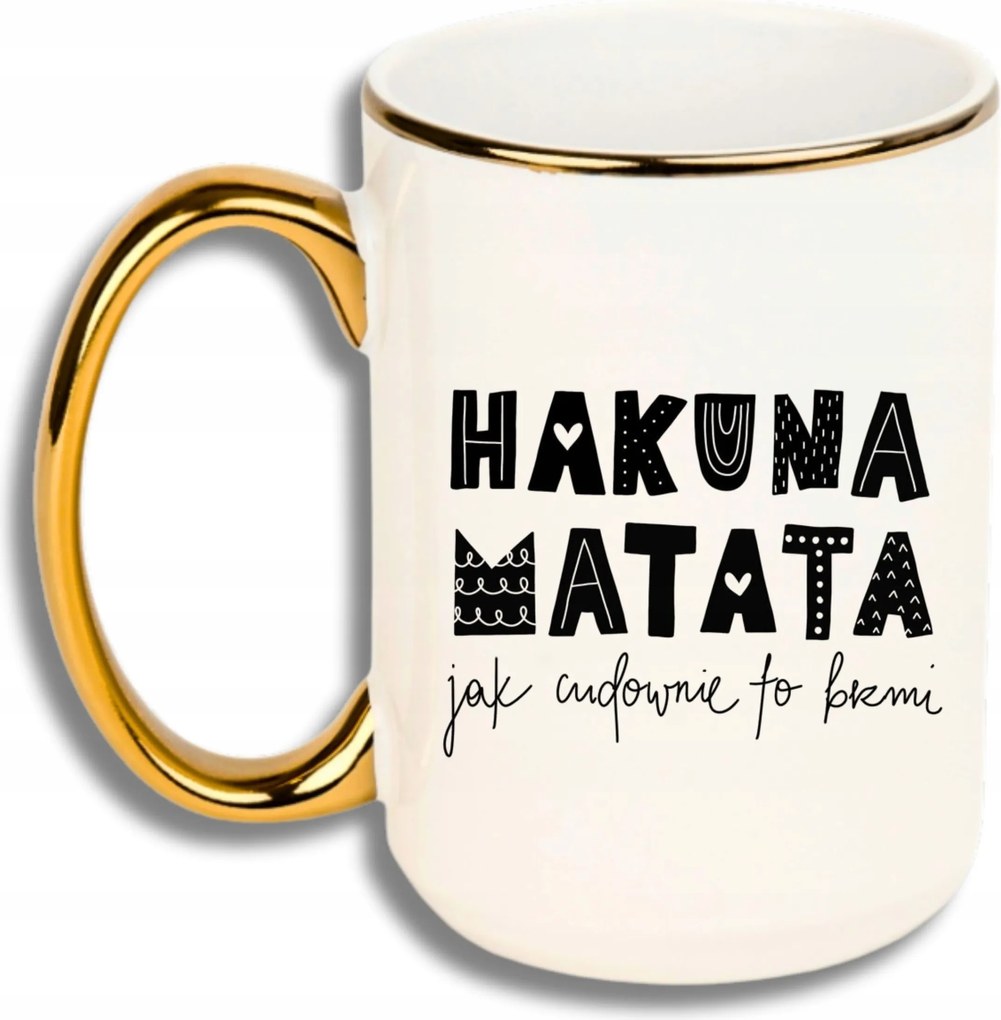 Bögre Nagy Fehér Arany Rant Vicces Ajándék Hakuna Matata