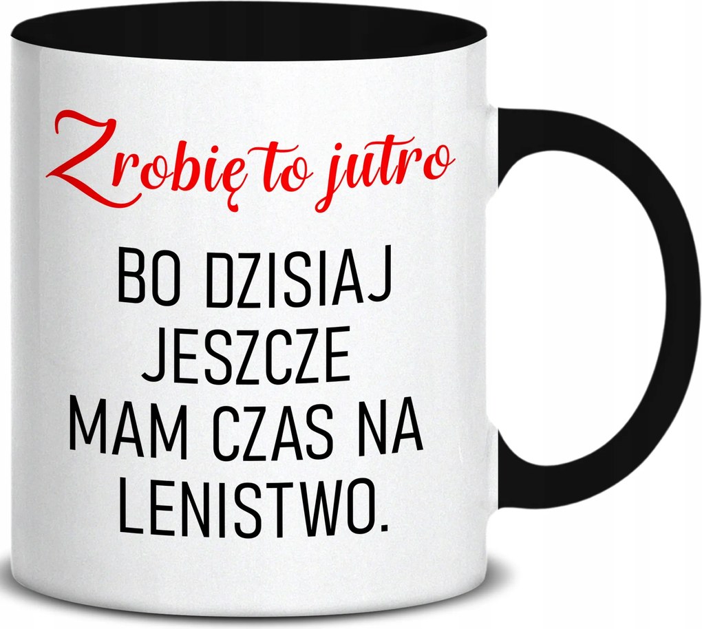 Bögre Fekete Fül Beltéri 330ML Holnap Megcsinálom Ajándék Ajándék