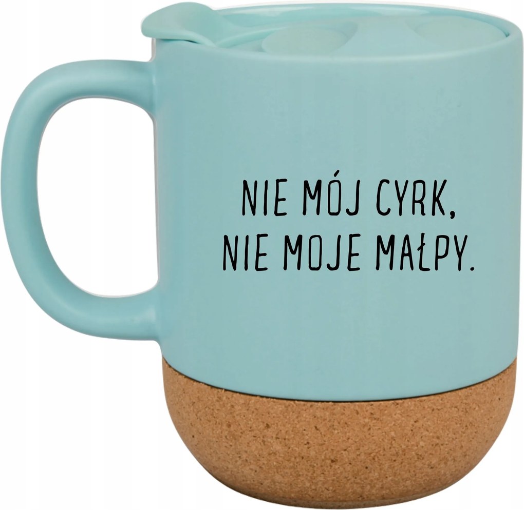 Kék Bögre Fedéllel És Parafa Aljjal Ajándék Nem Az Én Cirkuszom