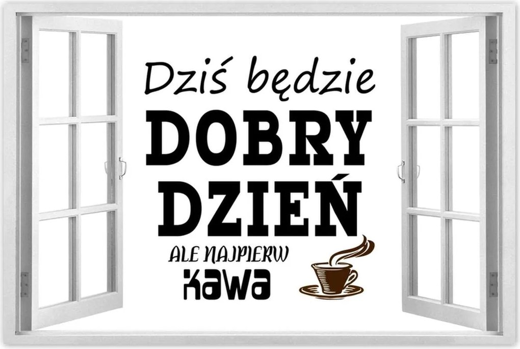 Poszterek 120x80 Ma jó nap lesz