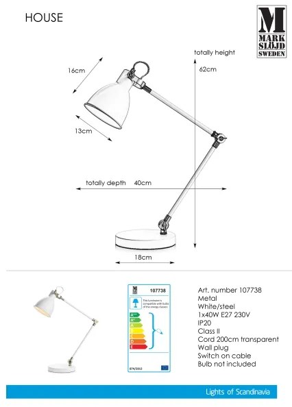 Markslöjd 107738 - Asztali lámpa HOUSE 1xE27/40W/230V