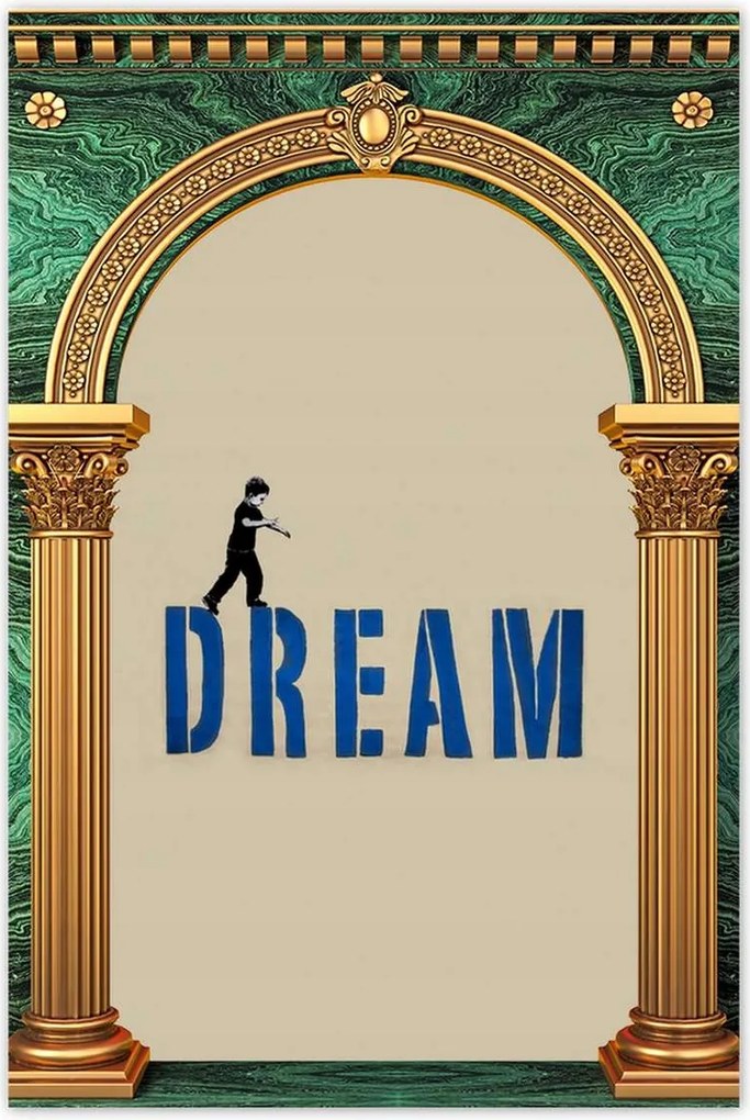 Poszterek 60x90 Dream Érdemes egy álmot