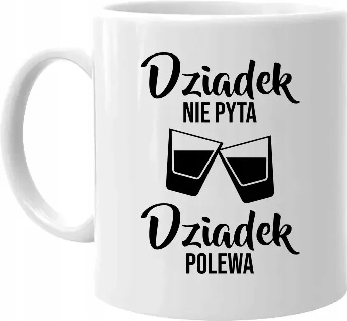 A nagypapa nem kérdez, a nagypapa öntet Bögre A Nagypapa Napi Ajándék